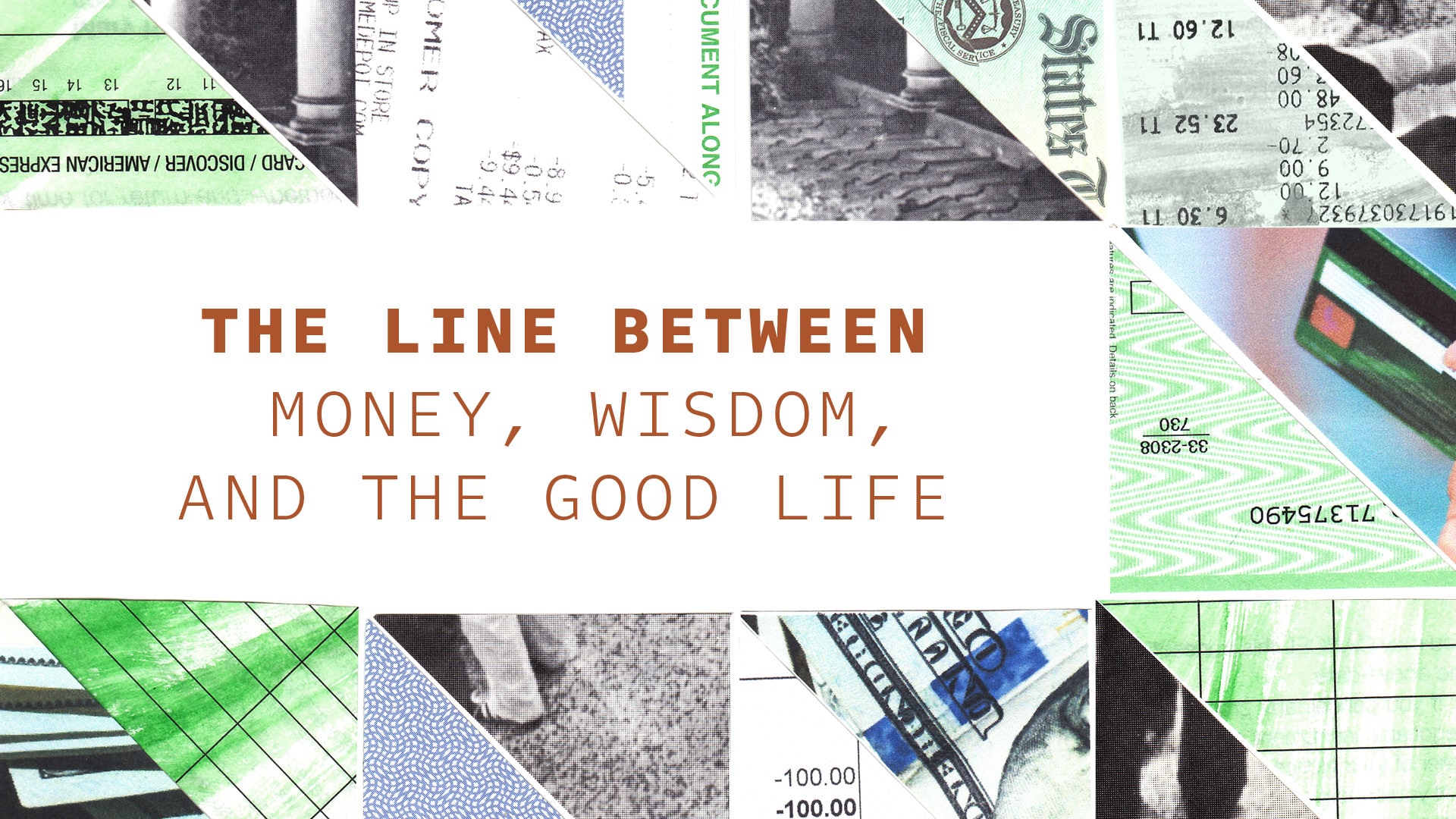 The Line Between: Money, Wisdom, and the Good Life graphic